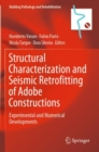 Image for Structural characterization and seismic retrofitting of adobe constructions  : experimental and numerical developments