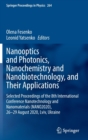 Image for Nanooptics and Photonics, Nanochemistry and Nanobiotechnology, and Their Applications : Selected Proceedings of the 8th International Conference Nanotechnology and Nanomaterials (NANO2020), 26–29 Augu