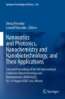 Image for Nanooptics and photonics, nanochemistry and nanobiotechnology, and their applications  : selected proceedings of the 8th International Conference Nanotechnology and Nanomaterials (NANO2020), 26-29 au