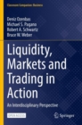 Image for Liquidity, Markets and Trading in Action : An Interdisciplinary Perspective