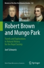 Image for Robert Brown and Mungo Park: Travels and Explorations in Natural History for the Royal Society