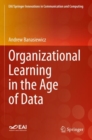 Image for Organizational Learning in the Age of Data