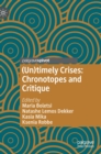 Image for (Un)timely crises  : chronotopes and critique