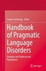 Image for Handbook of Pragmatic Language Disorders: Complex and Underserved Populations