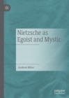 Image for Nietzsche as egoist and mystic