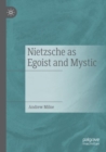 Image for Nietzsche as Egoist and Mystic