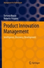 Image for Product innovation management  : intelligence, discovery, development