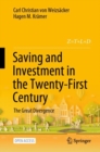Image for Saving and Investment in the Twenty-First Century : The Great Divergence