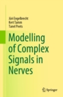 Image for Modelling of Complex Signals in Nerves