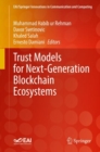 Image for Trust Models for Next-Generation Blockchain Ecosystems