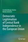 Image for Democratic Legitimation of Central Bank Independence in the European Union