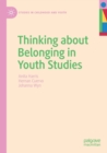 Image for Thinking about belonging in youth studies