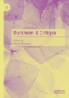 Image for Durkheim &amp; critique