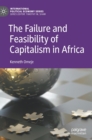 Image for The failure and feasibility of capitalism in Africa