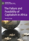 Image for The failure and feasibility of capitalism in Africa