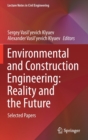 Image for Environmental and Construction Engineering: Reality and the Future