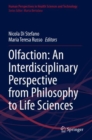 Image for Olfaction: An Interdisciplinary Perspective from Philosophy to Life Sciences