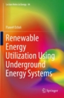 Image for Renewable energy utilization using underground energy systems