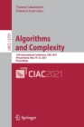 Image for Algorithms  and Complexity : 12th International Conference, CIAC 2021, Virtual Event, May 10–12, 2021, Proceedings