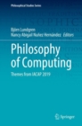 Image for Philosophy of Computing: Themes from IACAP 2019