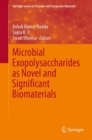 Image for Microbial Exopolysaccharides as Novel and Significant Biomaterials
