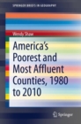 Image for America&#39;s Poorest and Most Affluent Counties, 1980 to 2010