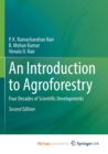 Image for An Introduction to Agroforestry : Four Decades of Scientific Developments