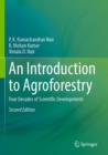 Image for An introduction to agroforestry  : four decades of scientific developments