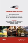 Image for Forming the future  : proceedings of the 13th International Conference on the Technology of Plasticity