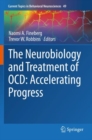 Image for The neurobiology and treatment of OCD  : accelerating progress