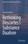 Image for Rethinking Descartes&#39;s substance dualism