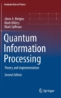 Image for Quantum Information Processing : Theory and Implementation