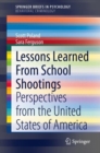 Image for Lessons Learned From School Shootings: Perspectives from the United States of America
