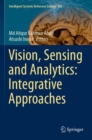 Image for Vision, sensing and analytics  : integrative approaches