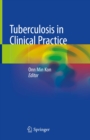 Image for Tuberculosis in Clinical Practice
