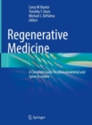 Image for Regenerative medicine  : a complete guide for musculoskeletal and spine disorders