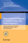 Image for Computational Intelligence in Communications and Business Analytics: Third International Conference, CICBA 2021, Santiniketan, India, January 7-8, 2021, Revised Selected Papers