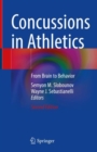 Image for Concussions in Athletics: From Brain to Behavior