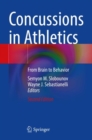 Image for Concussions in athletics  : from brain to behavior