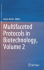 Image for Multifaceted Protocols in Biotechnology, Volume 2