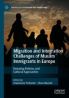 Image for Migration and integration challenges of Muslim immigrants in Europe: debating policies and cultural approaches