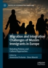 Image for Migration and Integration Challenges of Muslim Immigrants in Europe
