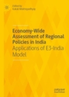 Image for Economy-wide assessment of regional policies in India: applications of E3-India model