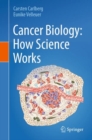 Image for Cancer Biology: How Science Works