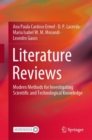 Image for Literature Reviews : Modern Methods for Investigating Scientific and Technological Knowledge