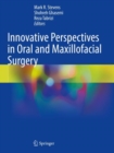 Image for Innovative perspectives in oral and maxillofacial surgery