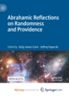 Image for Abrahamic Reflections on Randomness and Providence