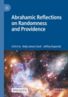 Image for Abrahamic Reflections on Randomness and Providence