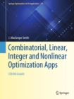 Image for Combinatorial, Linear, Integer and Nonlinear Optimization Apps