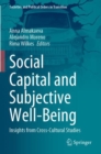 Image for Social capital and subjective well-being  : insights from cross-cultural studies